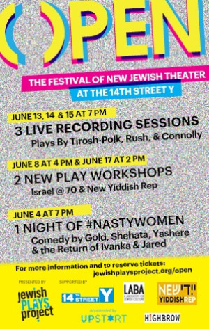 7th Annual OPEN Festival Of New Jewish Theater Returns With Stars, Comedy, And Ivanka & Jared Image