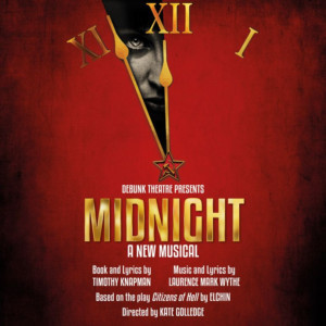 Debunk Theatre Presents MIDNIGHT - A New Musical 