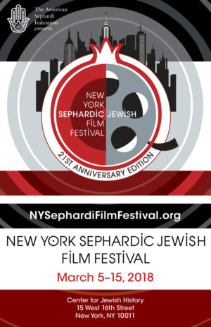 The 21st Edition Of The NY Sephardic Jewish Film Festival to Take Place on March 5-15 