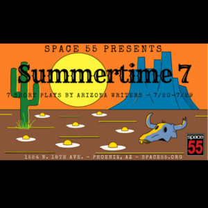 Seven Arizona Writers Showcased In SUMMERTIME 7 At Space 55 Image