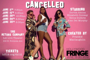 CANCELLED Announced At Hollywood Fringe 2019! Image