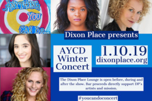 Anything You Can Do Winter Concert Comes to the Dixon Place Lounge  Image