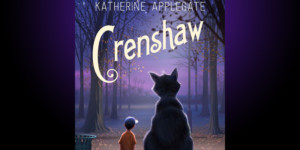 Stages Theatre Company Presents CRENSHAW By Katherine Applegate Image