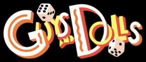Lacey Township High School Presents GUYS AND DOLLS 