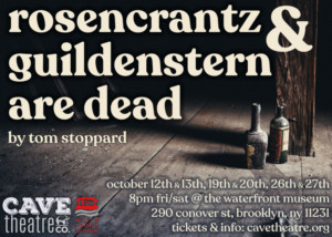 Cave Theatre Co. Presents ROSENCRANTZ & GUILDENSTERN ARE DEAD 