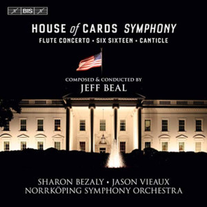 Emmy Award Winner Jeff Beal And BIS Records Present The Release Of The 'House Of Cards Symphony' Image