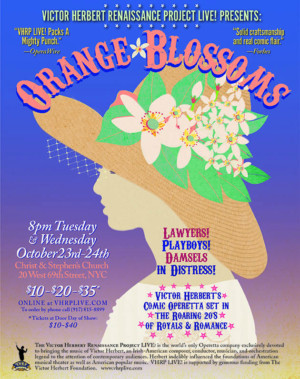 Victor Herbert Renaissance Project LIVE! In New York City Presents ORANGE BLOSSOMS Image