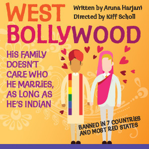 Playwright Aruna Harjani Brings WEST BOLLYWOOD To Hollywood Image