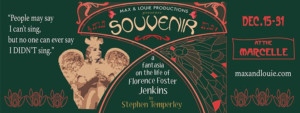 Max & Louie's Production of SOUVENIR Opens 12/15 Image