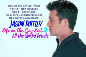 Spotlighters presents: Jason Dottley: LIFE ON THE GAY LIST 2 Image