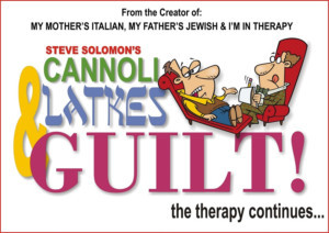 Steve Solomon's CANNOLI, LATKES & GUILT to Bring Laughs to Van Wezel 
