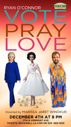 Ryan O'Connor to Debut VOTE, PRAY, LOVE at Rockwell: Table & Stage Image