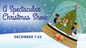 MTH Theater at Crown Center Announces Casting and Details for A SPECTACULAR CHRISTMAS SHOW  Image