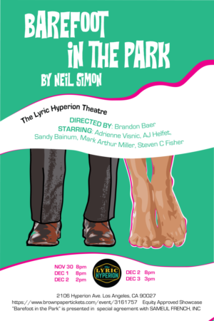 The Lyric Hyperion Theatre Stages BAREFOOT IN THE PARK 