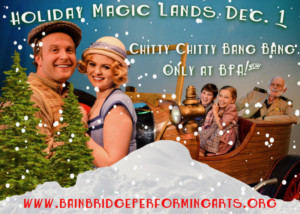 BPA's Chitty Chitty Bang Bang Is Almost Here For The Holidays! 