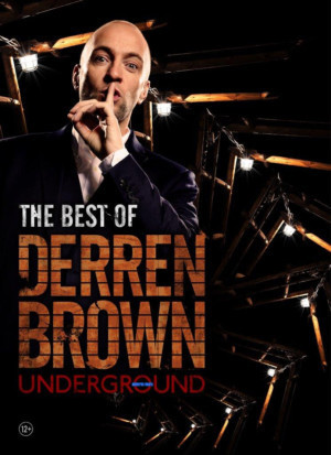 Derren Brown Announces UNDERGROUND Tour Dates For 2018 