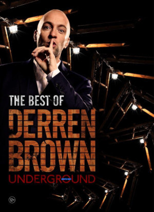 Derren Brown Announces UNDERGROUND Tour Dates For 2018 Image