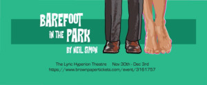 Neil Simon's BAREFOOT IN THE PARK Opens at Lyric Hyperion Theatre in Los Angeles 