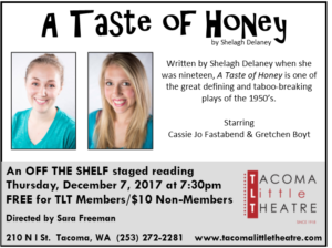 Tacoma Little Theatre'S 'OFF THE SHELF' presents A TASTE OF HONEY Image