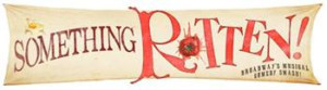Tickets for SOMETHING ROTTEN! Go On Sale Friday, Dec. 8 