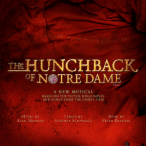 New York Regional Premiere Of THE HUNCHBACK OF NOTRE DAME Cast Announced Image