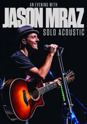 Jason Mraz to Bring Solo Acoustic Tour to Kravis Center This Spring 