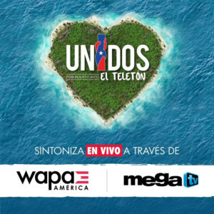 Spanish Broadcasting System Y Megatv Se Unen A La Transmisi n Del Telet n UNIDOS POR PUERTO RICO Image