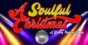 A SOULFUL CHRISTMAS Adds Performance To Run This Weekend Image