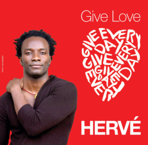 Herve's New Single Spreads A Timely And Timeless Message For A World In Need: 'give Love' 