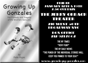 GROWING UP GONZALES Comes to The Jerry Orbach Theater Image