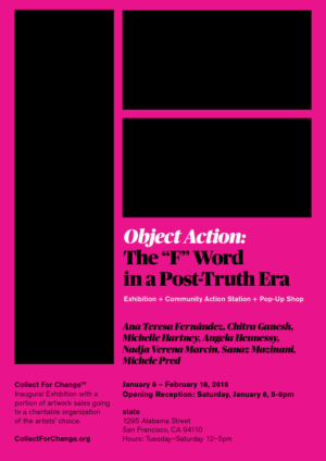 OBJECT ACTION: THE 'F' WORD IN A POST-TRUTH ERA Opening Reception to Collect For Change Inauguration 