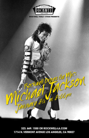 Rockwell Table and Stage Presents ROCKWELL DROPS THE MIC: MICHAEL JACKSON Image