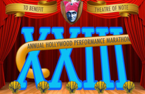 Theatre of NOTE presents 23RD ANNUAL HOLLYWOOD PERFORMANCE MARATHON Image