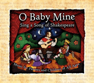 Joe's Pub Presents O BABY MINE: SING A SONG OF SHAKESPEARE LIVE! 
