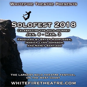 Whitefire Theatre presents SOLOFEST 2018 - 50 Shows In 60 Days  Image