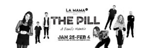 La MaMa Announces Special Package Price Tickets For THE PILL And THE MERCY SUITE  Image