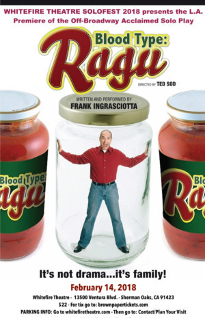 Frank Ingrasciotta Brings One Man Show BLOOD TYPE: RAGU to Los Angeles  Image