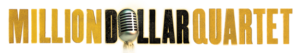 FSCJ Artist Series presents MILLION DOLLAR QUARTET Image