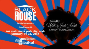 The Blackhouse At 2018 Sundance Film Festival Announces Schedule  Image