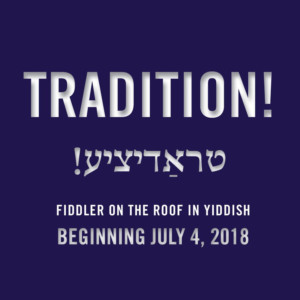 NYTF Announces Spring-Summer Season 2018 Including FIDDLER ON THE ROOF in Yiddish Image