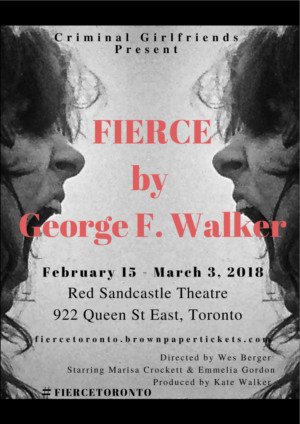 New George F. Walker Play FIERCE Runs February 15-March 3 Image
