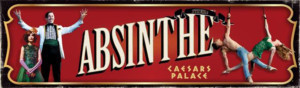 ABSINTHE Will Perform Two Shows Every Night Of The Year Beginning 5/14 