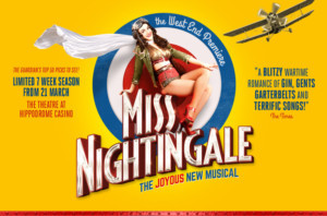 West End Premiere Of MISS NIGHTINGALE Opens At The Theatre At The Hippodrome Casino  Image