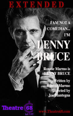 I'M LENNY BRUCE Celebrates 75th Performance; Extends Through March 2018 at Theatre 68 