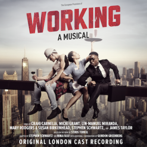 WORKING to Release Original London Cast Recording With New Music By Lin-Manuel Miranda 