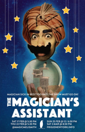 FRIGID New York Presents: THE MAGICIAN'S ASSISTANT 