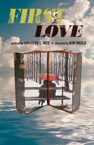 Charles L. Mee's FIRST LOVE Directed By Kim Weild Will Begin Performances On June 7 