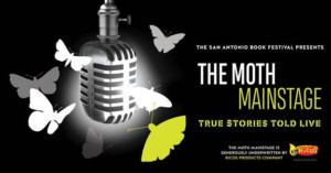 San Antonio Book Festival presents The Moth Mainstage at Majestic Theatre 
