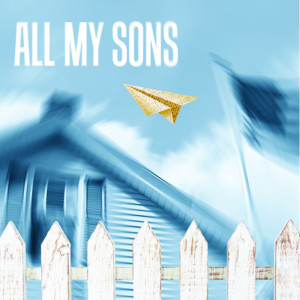 ALL MY SONS Opens at The Arvada Center, 3/2 