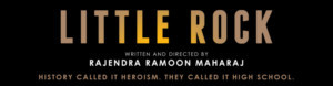 LITTLE ROCK to Receive New York Premiere at the Sheen Center 
